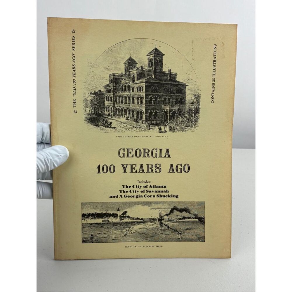Vintage 1976 Georgia 100 Years Ago Paperback Book Illustrated DM2535